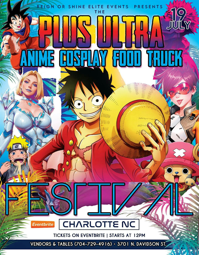 The Plus Ultra Anime Cosplay Food Truck Festival | 3701 N Davidson St