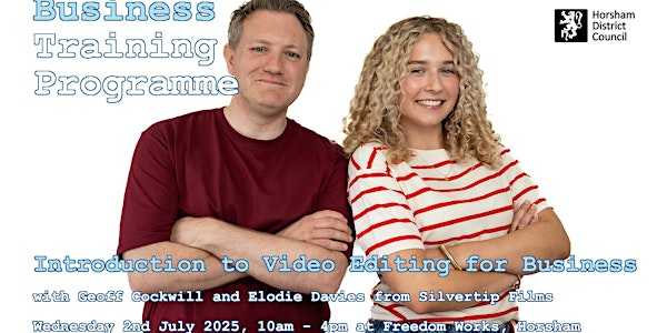 Introduction to Video Editing for Business | Freedom Works: The Courtyard, Horsham