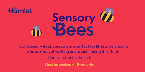Sensory Bees Group | The Hamlet Charity