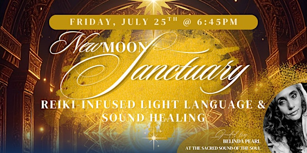 Reiki-Infused Medicine of the Voice: New Moon in Leo Sound Journey | Sacred Sound of the Soul - Encinitas Crystal Tones Alchemy Bowls