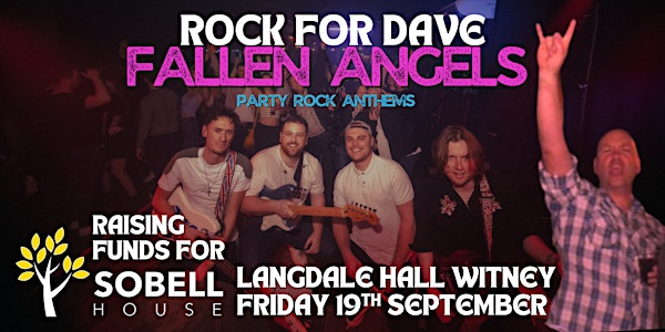 Rock For Dave 2: Fallen Angels LIVE at Langdale Hall in aid of Sobell House | Langdale Hall