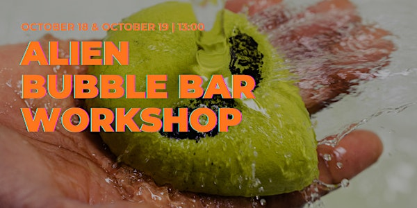 Alien Bubble Bar Workshop | LUSH Warrington