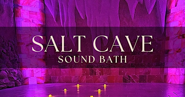 Salt Cave Sound Bath- September 27, 2025 at 1:30pm in Calgary AB | Joy and Vitality Centre