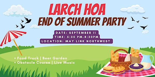 Larch HOA 2025 Community End of Summer Party | May Link Northwest