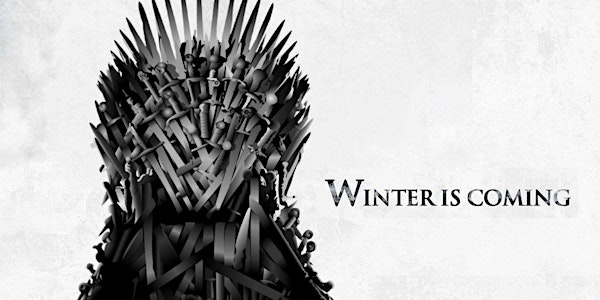Winter is Coming - A Game of Thrones Experience! | Firemen's Park