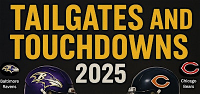 Tailgates and Touchdowns 2025 | M&T Bank Stadium