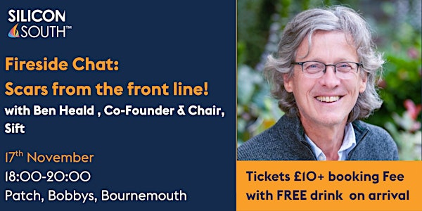 Fireside Chat - Scars from the front line! with Ben Heald | Patch Bournemouth