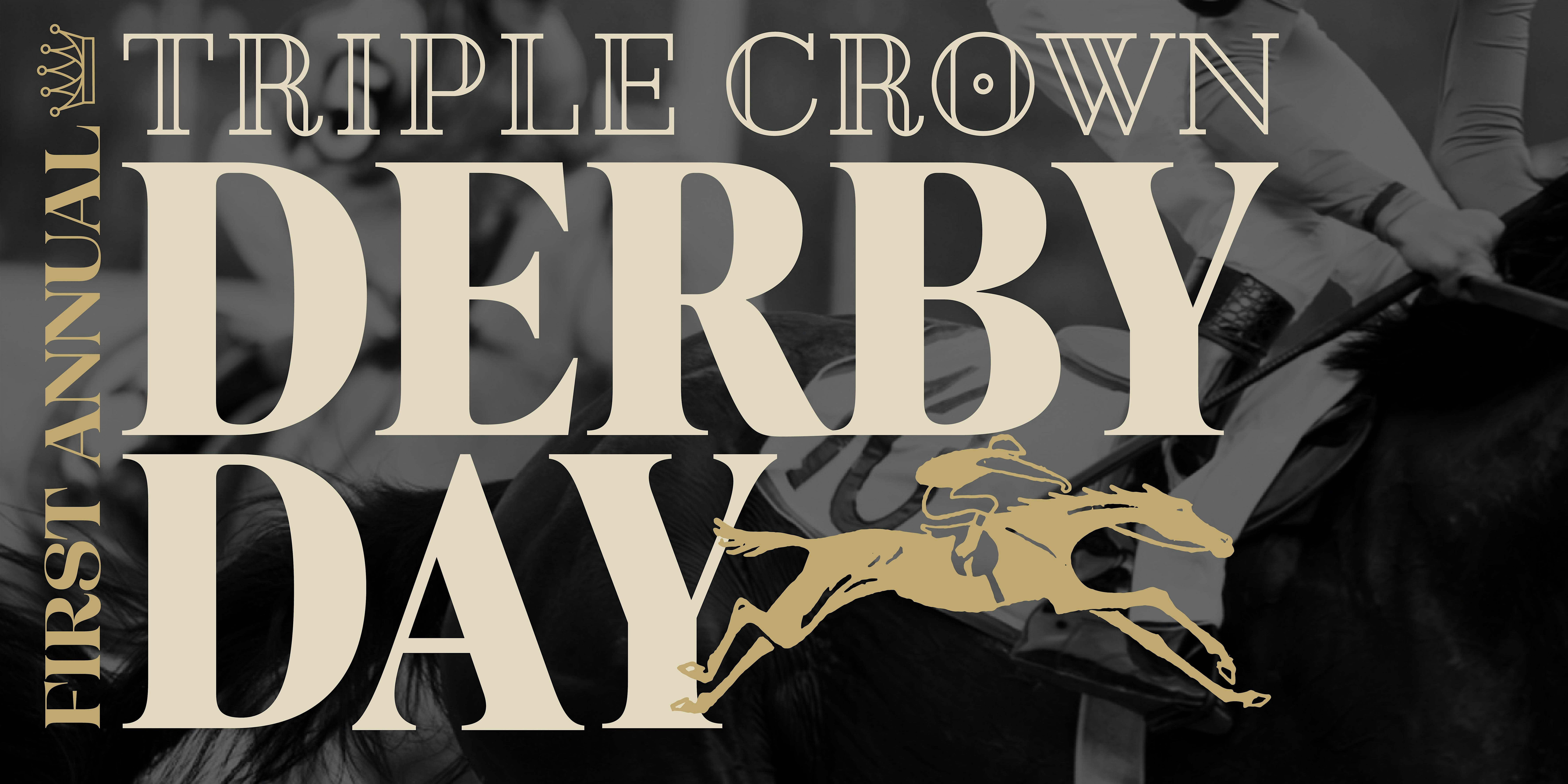 1st Annual Derby Day Bash | Triple Crown