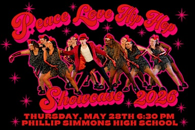 2026 Peace Love Hip Hop Showcase | Philip Simmons High School