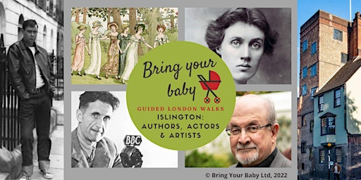 BRING YOUR BABY GUIDED LONDON WALK: "Islington  Authors, Actors & Artists" | Angel tube station