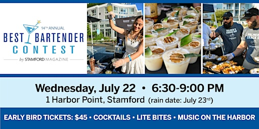 14th  Annual Best Bartender Contest event, hosted by Stamford magazine | Harbor Point
