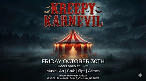 Kreepy Karnevil| A Haunted Circus Experience | Bloom Movement Artistry
