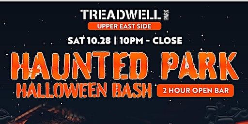 Haunted Park HALLOWEEN BASH @ Treadwell Park UES w/2 HOUR OPEN BAR | Treadwell Park