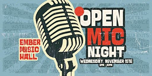 Open Mic Night at Ember Music Hall | Ember Music Hall