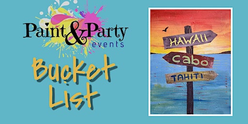 Bucket List Paint & Party Event | Kelly's Bar & Grill