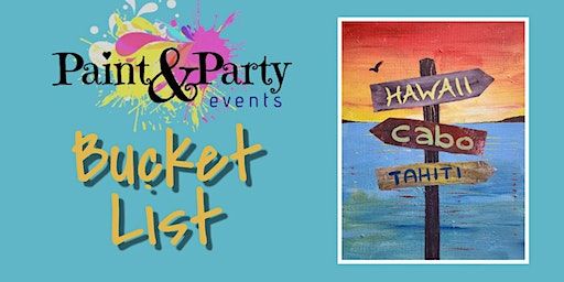 Bucket List Paint & Party Event | Kelly's Bar & Grill