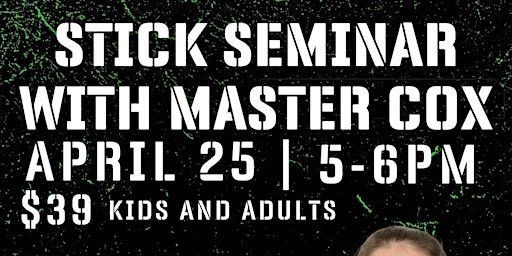 Stick Seminar with Master Cox | Savannah Martial Arts