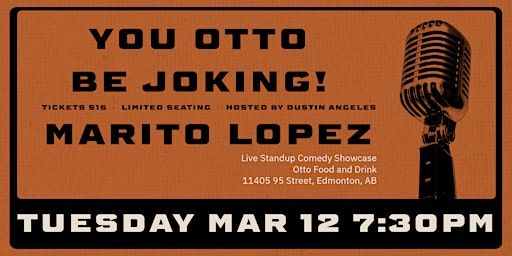 You Otto Be Joking! | OTTO Food & Drink, 95 Street, Edmonton, AB, Canada