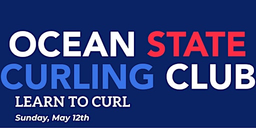 Learn to Curl - Sunday, 5/12/24 - 2:15pm to 4:15pm | Smithfield Municipal Ice Rink
