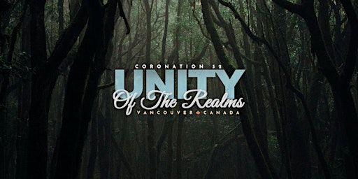 Vancouver Coronation 52: Unity of the Realms | Performance Works