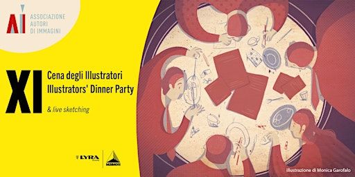 XI Cena degli illustratori - 11th Illustrator’s Dinner Party | Via Giacomo Leopardi, 4