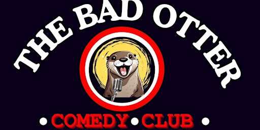 Bad Otter Comedy Club | The Ivy Bar