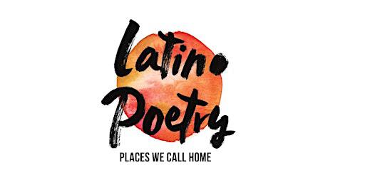 Latino Poetry: Places We Call Home | Gloria Molina Grand Park
