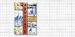 Author: Eddie Ahn, Advocate: A Graphic Memoir | Sunset Branch Library