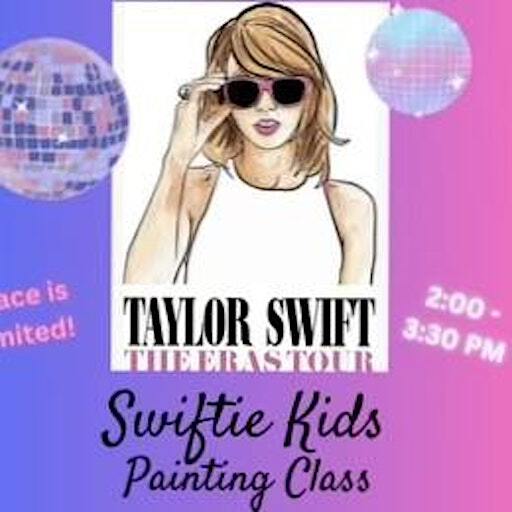 Swiftie Kids Painting Class - Taylor Swift "THE ERAS TOUR" | 1534 21st Ave