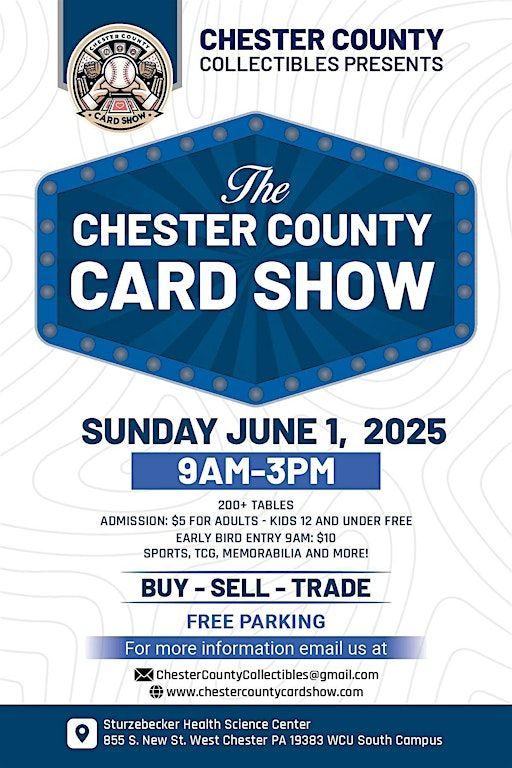 The Chester County Card Show | Sturzebecker Health Science Center