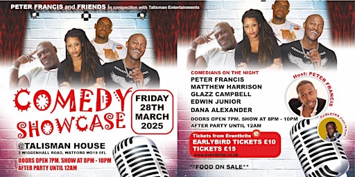 COMEDY SHOWCASE with Peter Francis and Friends ....AFTER-PARTY | WD18 0FL