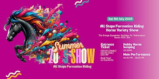 The All-Steps Formation Riding Summer Gala Show | Grange Equestrian Centre