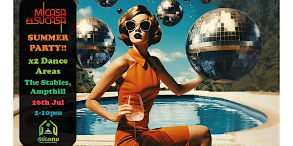MiCasa SuCasa: Summer Party!! | The Stables