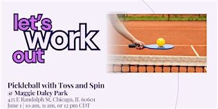 Sweatworking Week: Pickle ball at Maggie Daley Park | Maggie Daley Park Tennis Courts