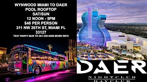 OFFICAL DAER HARD ROCK POOL PARTY WYNWOOD MIAMI PICK UP | 311 NW 26th St
