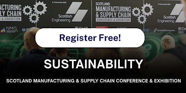 Sustainability @ Scotland  MSC Conference & Exhibition 2025 | Scottish Event Campus, Glasgow