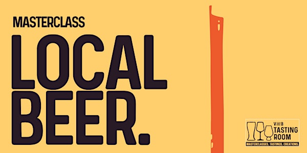 Masterclass: Local Beer. | V and B Northampton