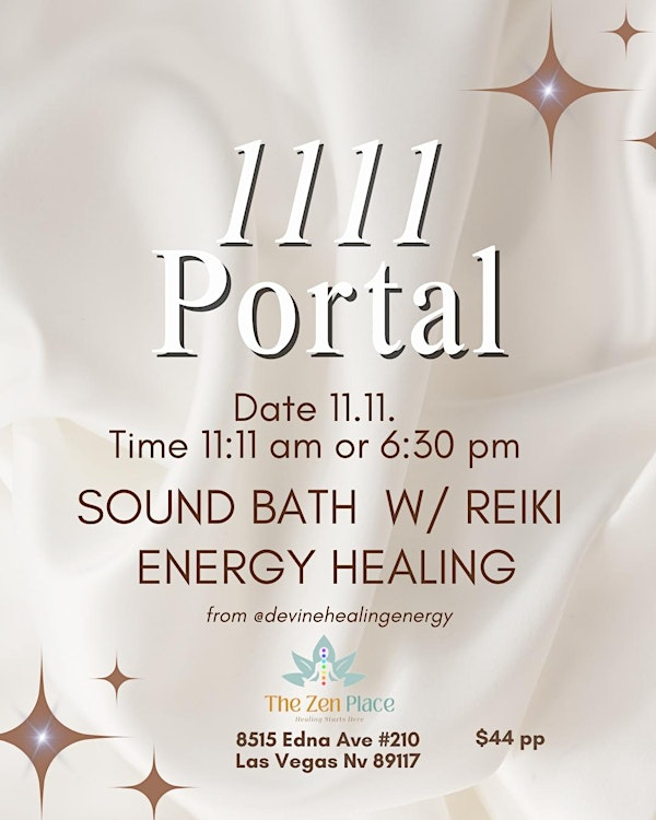 1111 Portal Sound Bath w/ Reiki - Morning Event | 8515 Edna Ave suite 210, Las Vegas, NV, USA