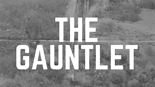 The Gauntlet | Ethos