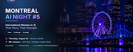 Montreal AI Night #5 — Women Shaping the Future With AI | Université de Montréal - Campus MIL