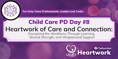 Heartwork PD Day #8 | John D. Bradley Convention Centre
