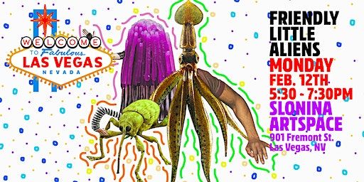 Friendly Little Aliens with JK Russ | Slonina ARTSpace