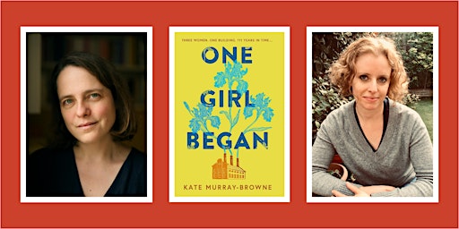 One Girl Began: Kate Murray-Browne in Conversation with Marianne Levy | Pages of Hackney