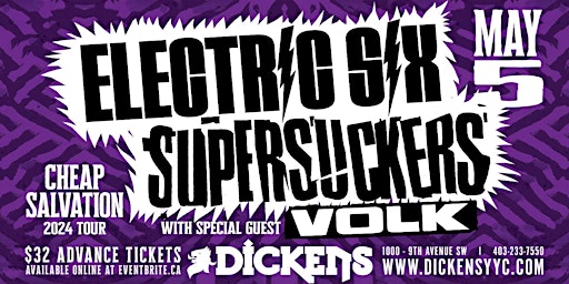 Electric Six & Supersuckers w/ VOLK | Dickens
