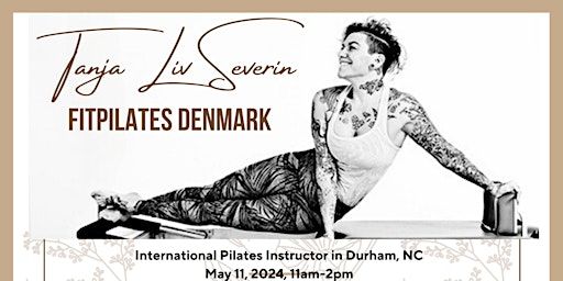 Pilates Intensive with International Instructor Tanja Liv Severin | The 360 Approach