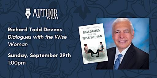 Richard Todd Devens "Dialogues with the Wise Woman" Book Selling | Bookery Manchester