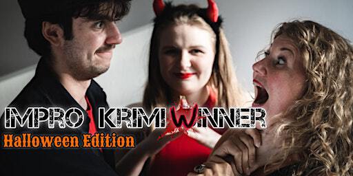 IMPRO Krimi Winner - Halloween Edition | Y not [ Café • Kultur • Bar ]