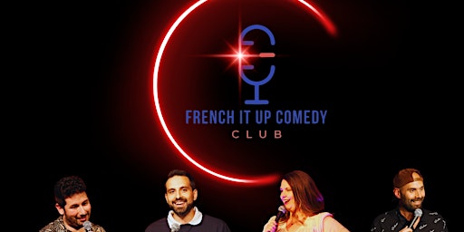 French it up comedy club - team stand up - Vauxhall | 26 Exmouth Market