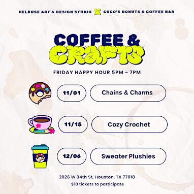 Coffee & Crafts Fridays | Coco's Donuts & Coffee Bar
