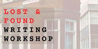 Lost & Found Writing Workshop | Leicester Central Library